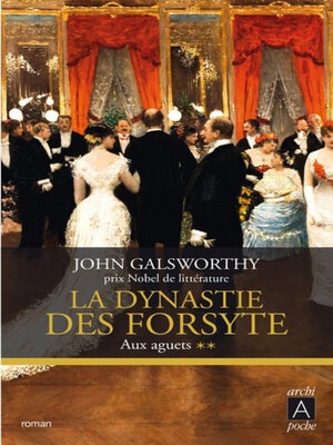 cover image of La dynastie des Forsyte--tome 2 Aux aguets